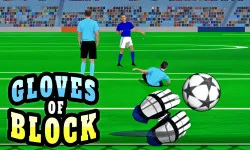 PLay Gloves of Block now!